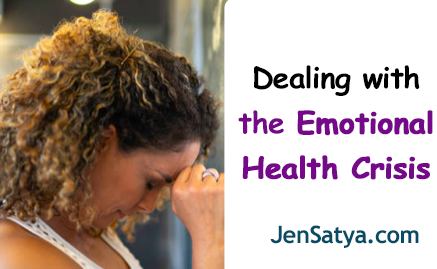 Dealing with the Emotional Health Crisis