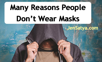 Many Reasons People Don’t Wear Masks
